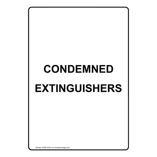 Portrait Condemned Extinguishers Sign NHEP-31022