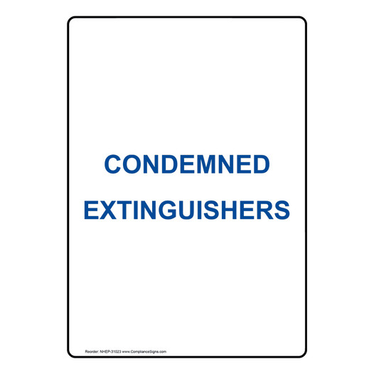 Portrait Condemned Extinguishers Sign NHEP-31023