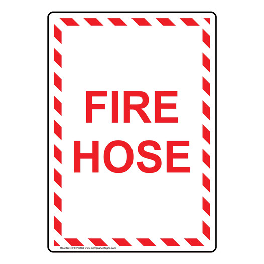 Portrait Fire Hose Sign NHEP-6860