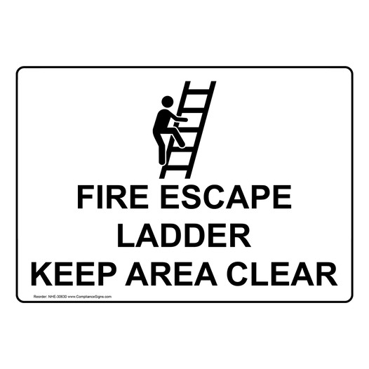 Fire Escape Ladder Keep Area Clear Sign With Symbol NHE-30630