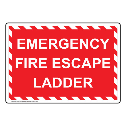 Emergency Fire Escape Ladder Sign NHE-30749