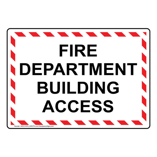 Fire Department Building Access Sign NHE-31816_WRSTR