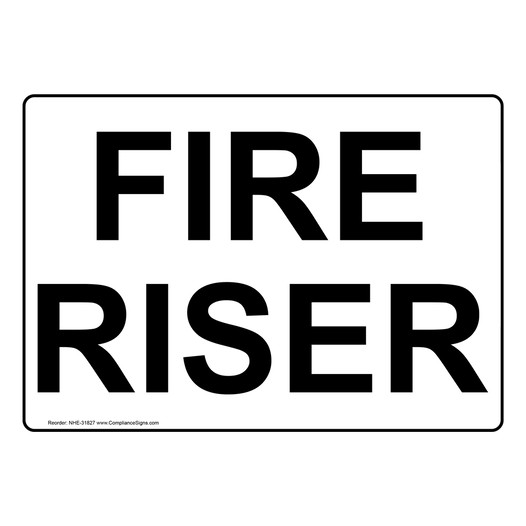 Fire Riser Sign NHE-31827