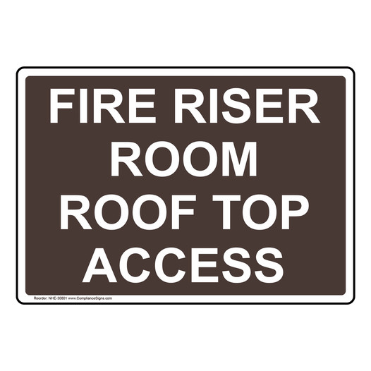 Fire Riser Room Roof Top Access Sign NHE-30801