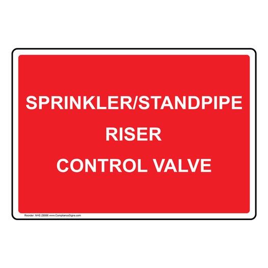 Sprinkler/Standpipe Riser Control Valve Sign NHE-29066