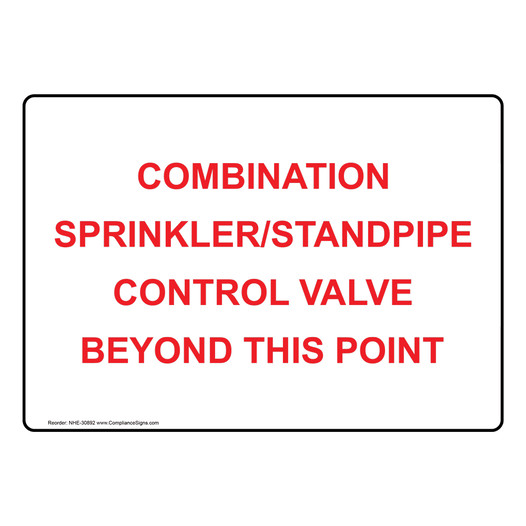 Combination Sprinkler/Standpipe Control Valve Sign NHE-30892