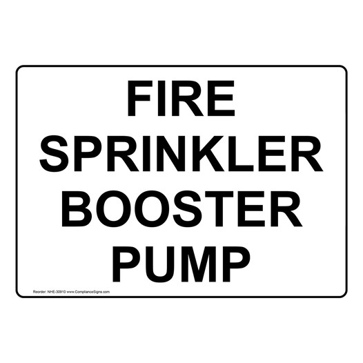 Fire Sprinkler Booster Pump Sign NHE-30910