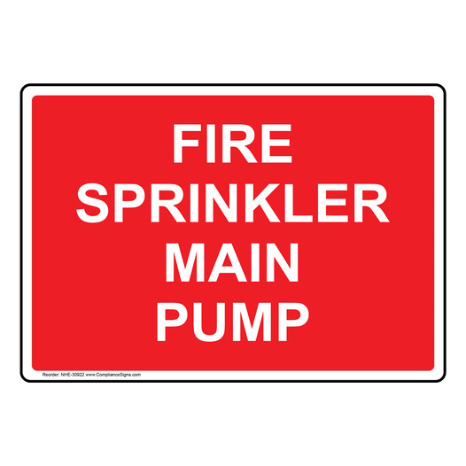 Fire Sprinkler Main Pump Sign NHE-30922