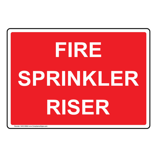 Fire Sprinkler Riser Sign NHE-30924