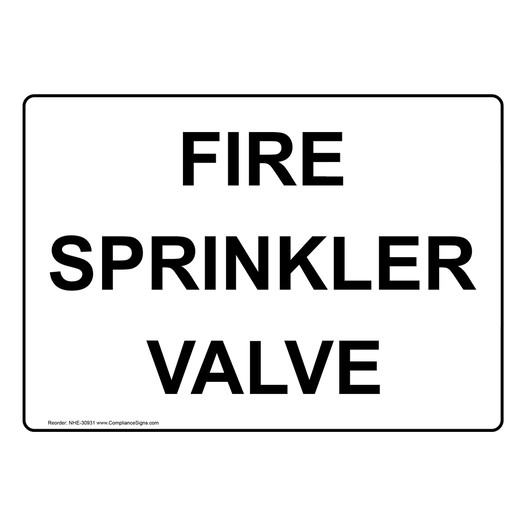 Fire Sprinkler Valve Sign NHE-30931