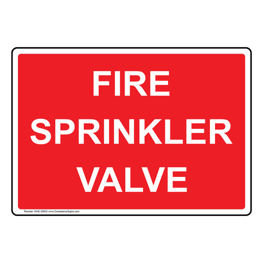 Fire Sprinkler Valve Sign NHE-30932