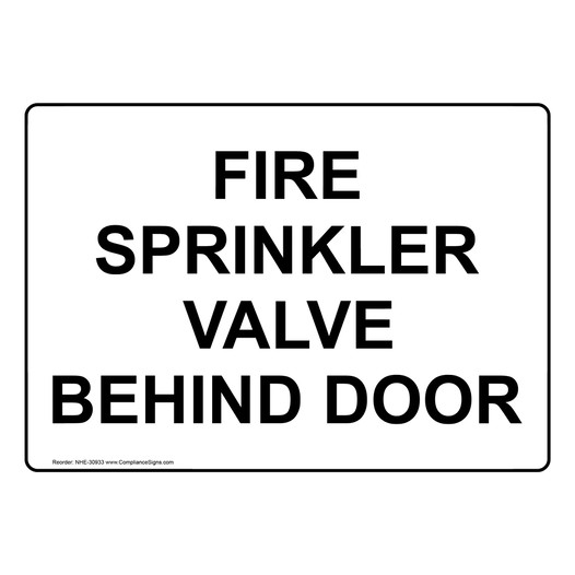 Fire Sprinkler Valve Behind Door Sign NHE-30933