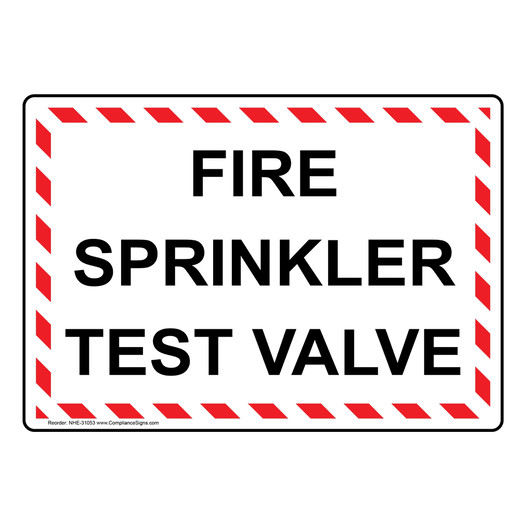 Fire Sprinkler Test Valve Sign NHE-31053