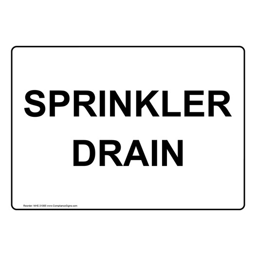 Sprinkler Drain Sign NHE-31065
