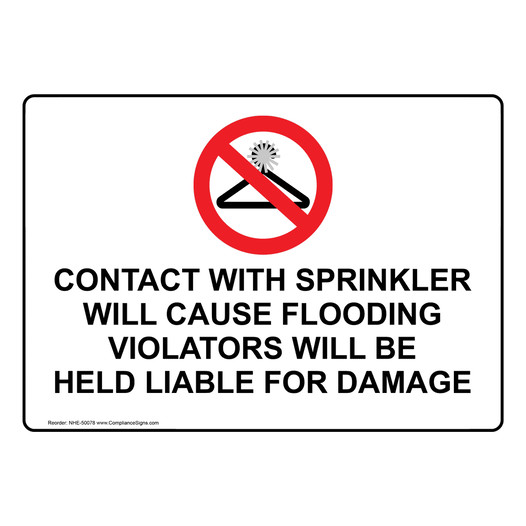 CONTACT WITH SPRINKLER WILL CAUSE Sign with Symbol NHE-50078