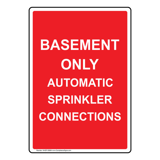 Portrait Basement Only Automatic Sprinkler Connections Sign NHEP-30884