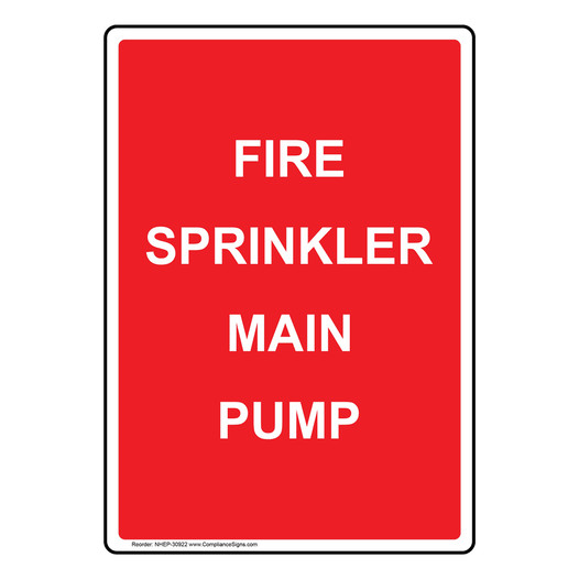 Portrait Fire Sprinkler Main Pump Sign NHEP-30922