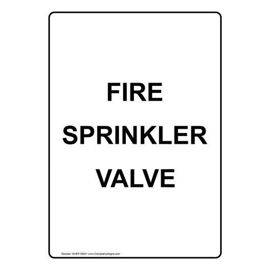 Portrait Fire Sprinkler Valve Sign NHEP-30931