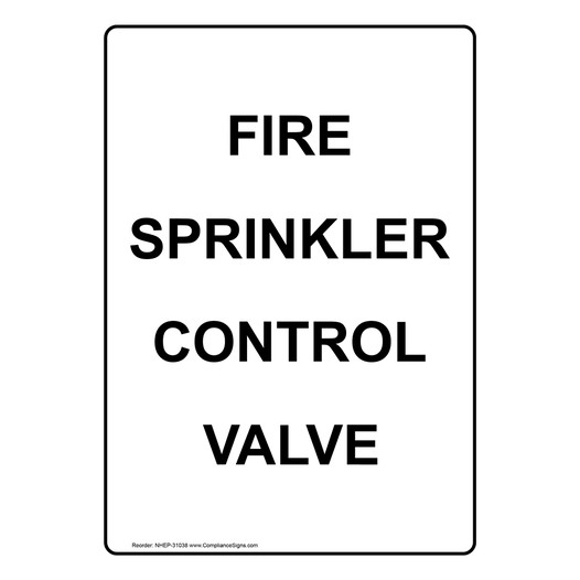 Portrait Fire Sprinkler Control Valve Sign NHEP-31038