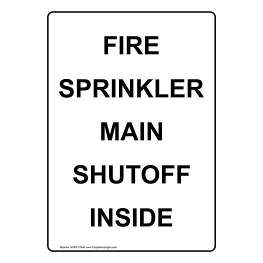Portrait Fire Sprinkler Main Shutoff Inside Sign NHEP-31040