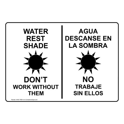 Water Rest Shade Don't Work Without Them Bilingual Sign NHB-17809