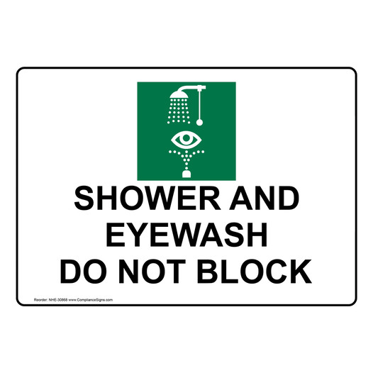 Shower And Eyewash Do Not Block Sign With Symbol NHE-30868