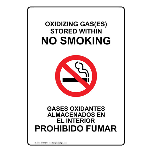 Oxidizing Gas Stored Within No Smoking Bilingual Sign NHB-16407