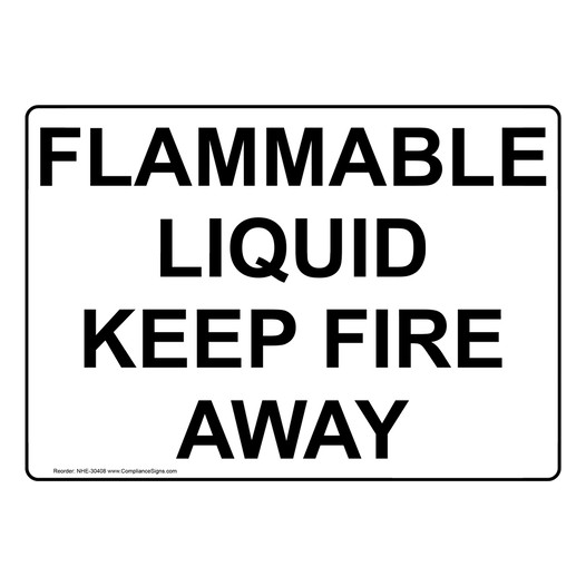 Hazmat Chemical Sign - Flammable Liquid Keep Fire Away