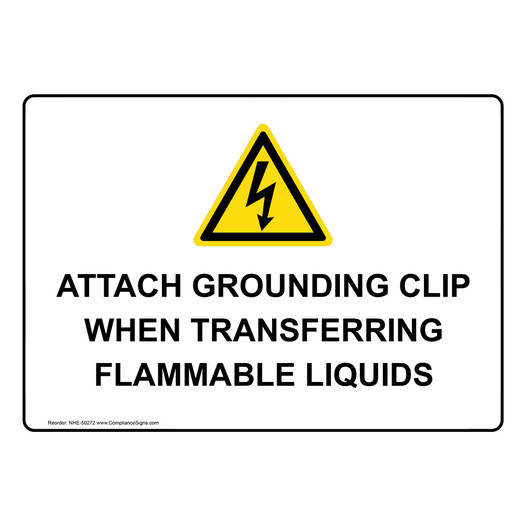 ATTACH GROUNDING CLIP WHEN TRANSFERRING Sign with Symbol NHE-50272