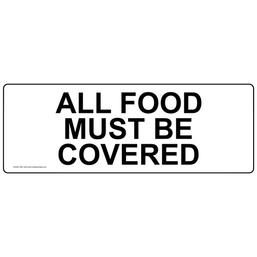 All Food Must Be Covered Label for Safe Food Handling NHE-19424