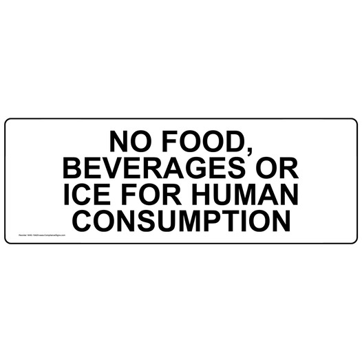 No Food, Beverages Or Ice For Human Consumption Label NHE-19429