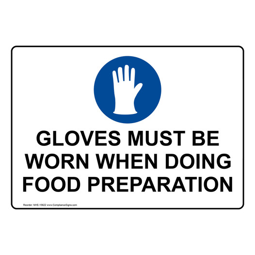 Gloves Must Be Worn When Doing Food Preparation Sign NHE-15622