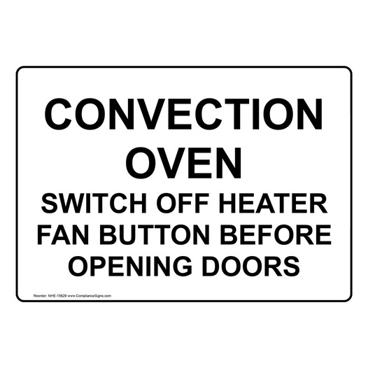 Convection Oven Switch Off Heater Fan Button Sign NHE-15629