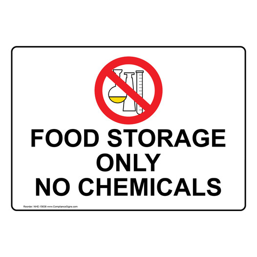 Food Storage Only No Chemicals Sign NHE-15636