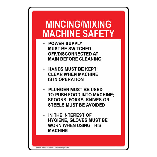 Mincing / Mixing Machine Safety Sign NHE-15726 Safe Food Handling
