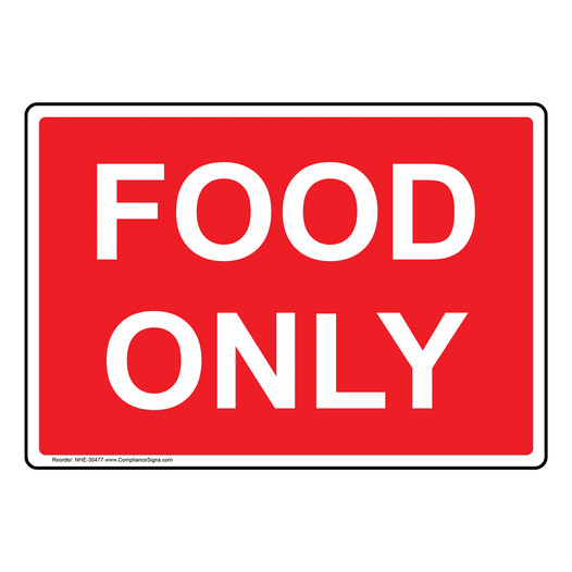 Food Only Sign NHE-30477