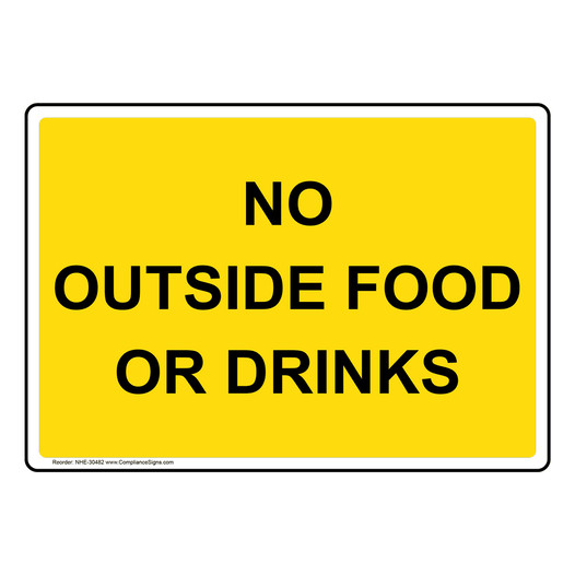 No Outside Food Or Drinks Sign