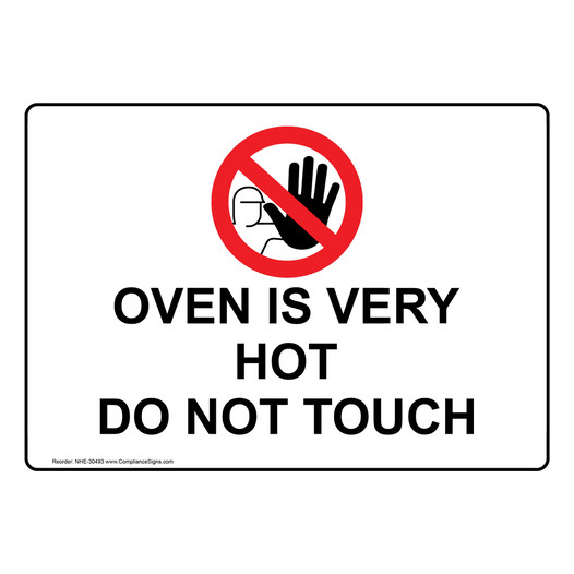 Food Prep / Kitchen Safety Sign Oven Is Very Hot Do Not Touch