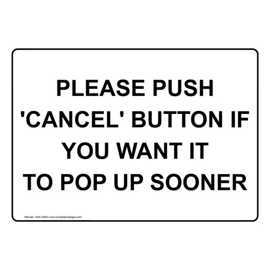 Please Push 'Cancel' Button If You Want It To Sign NHE-30501