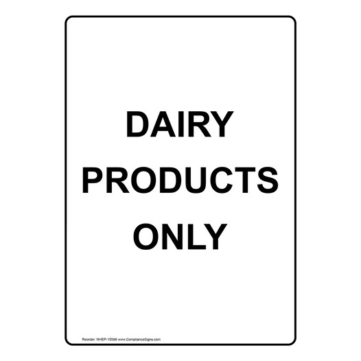 Portrait Dairy Products Only Sign NHEP-15598