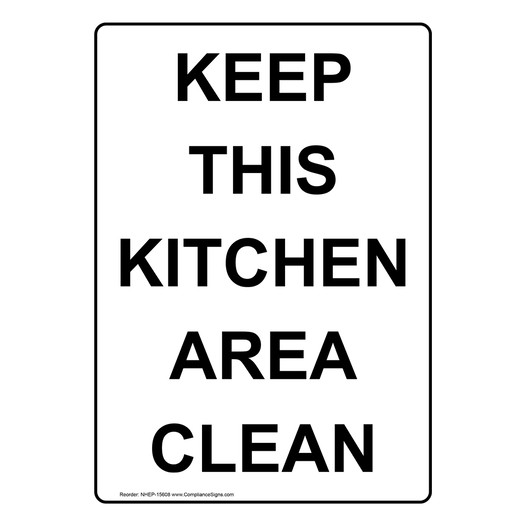 Portrait Keep This Kitchen Area Clean Sign NHEP-15608
