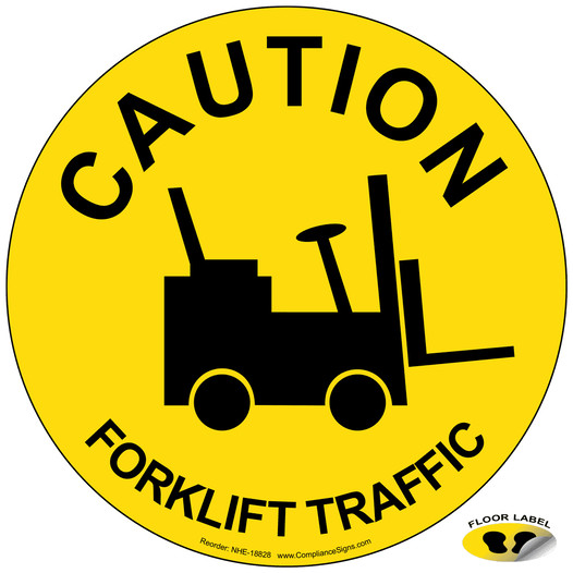 Caution Forklift Traffic Floor Label NHE-18828