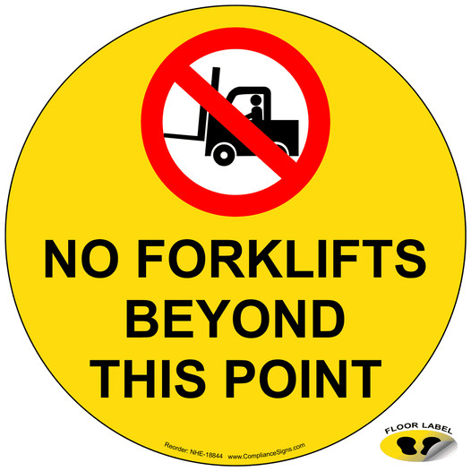 No Forklifts Beyond This Point Floor Label NHE-18844