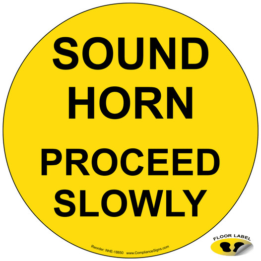 Sound Horn Proceed Slowly Floor Label NHE-18850