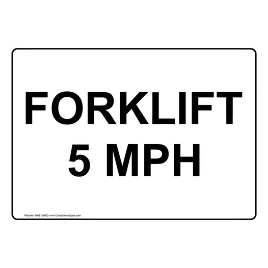 Forklift 5 Mph Sign NHE-32663
