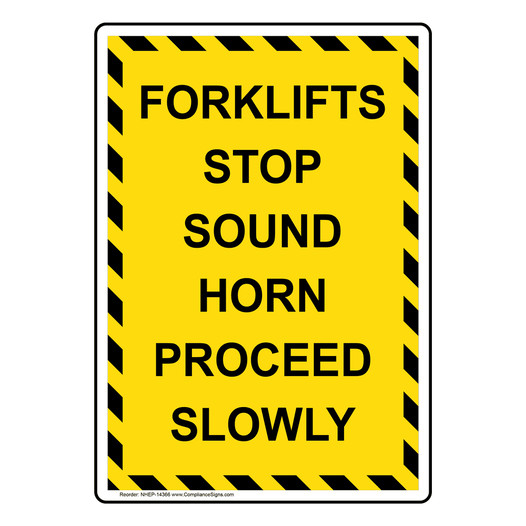 Portrait Forklifts Stop Sound Horn Proceed Slowly Sign NHEP-14366