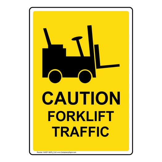 Portrait Caution Forklift Traffic Sign With Symbol NHEP-19676_YLW