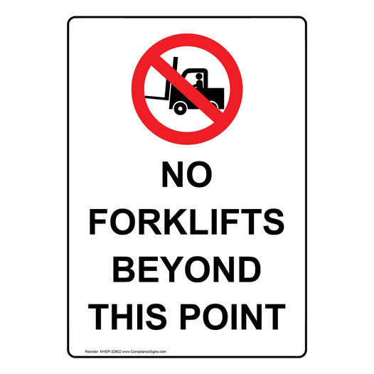 Portrait No Forklifts Beyond This Point Sign With Symbol NHEP-32802