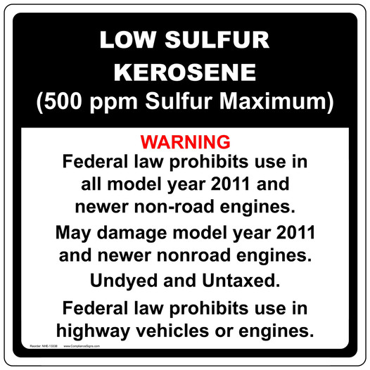 Low Sulfur Kerosene Warning Label for Fuel NHE-13338