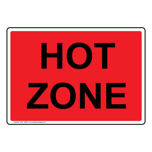 Hot Zone Sign for Fuel NHE-16856